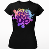 Never Give Up Women's short sleeve t-shirt