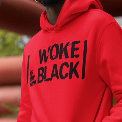 Woke is the new Black Unisex Hoodie