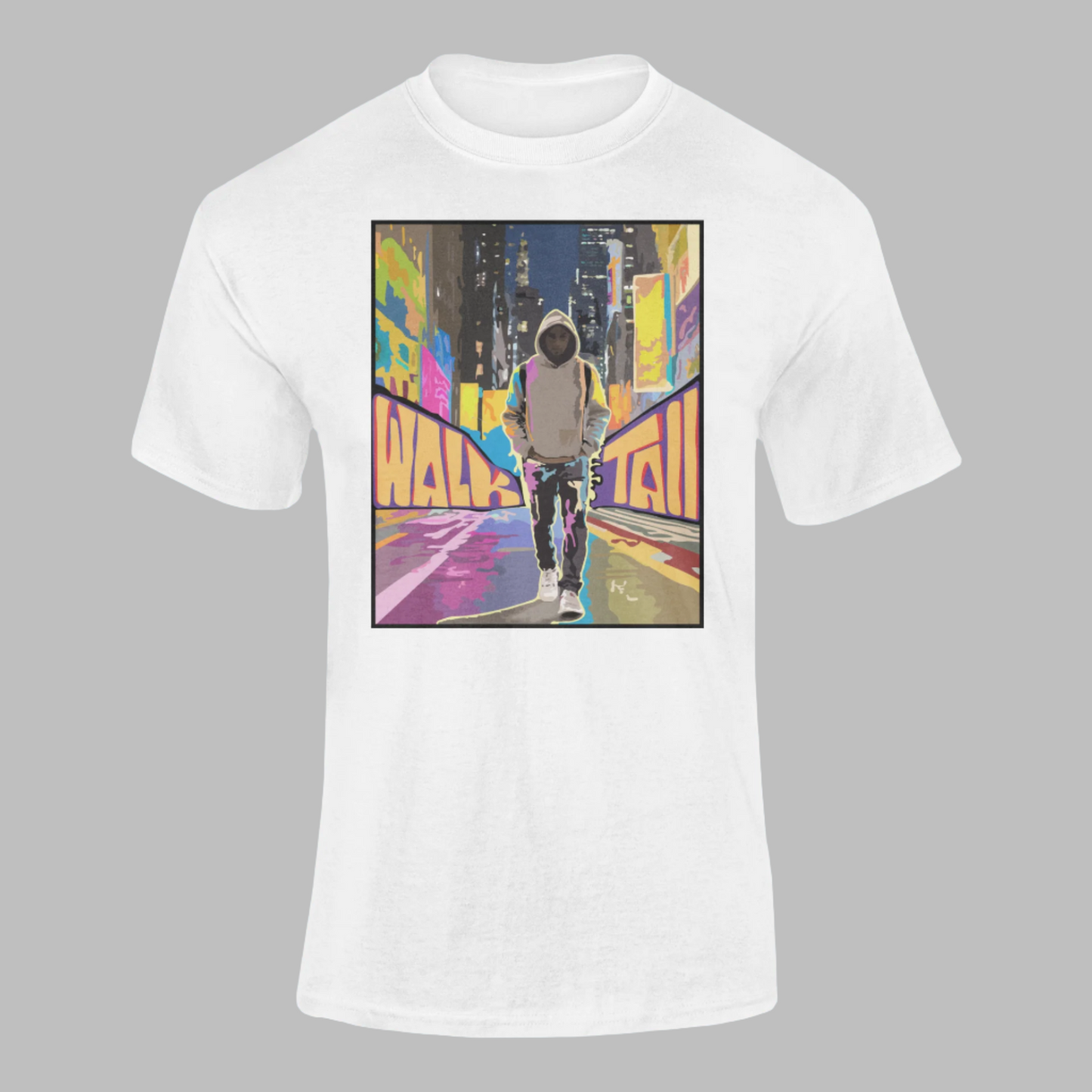 Walk Tall Unisex t-shirt