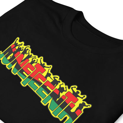 Juneteenth! Unisex t shirt