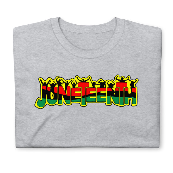 Juneteenth! Unisex t shirt