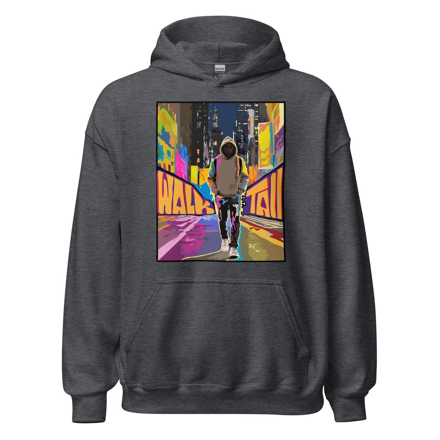 Walk Tall Unisex Hoodie