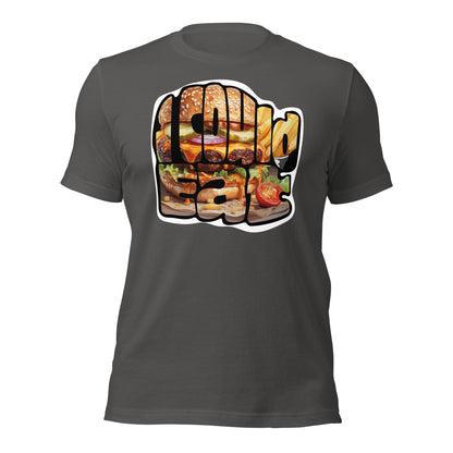 I could eat... Unisex t-shirt