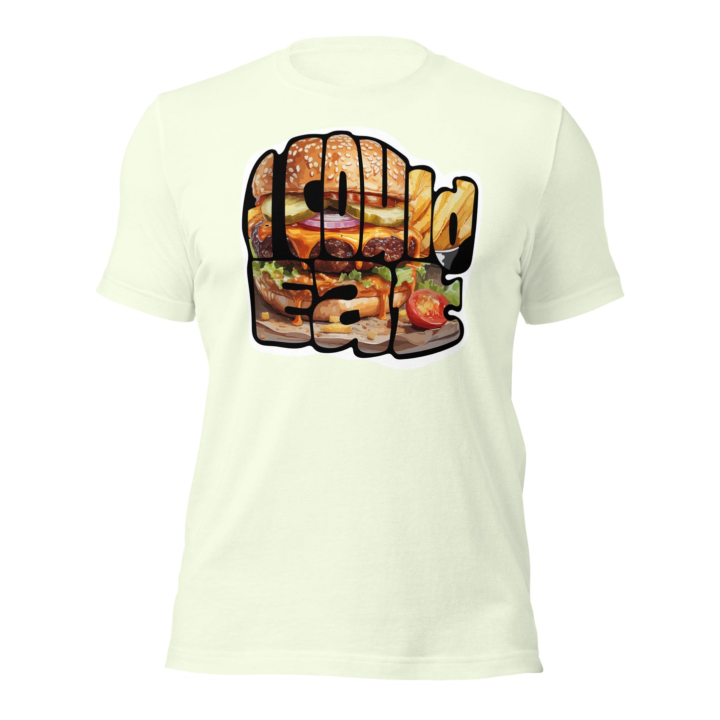 I could eat... Unisex t-shirt