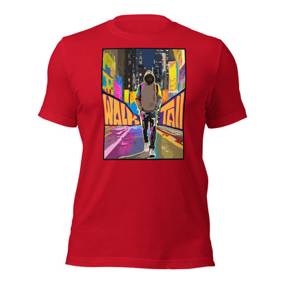 Walk Tall Unisex t-shirt