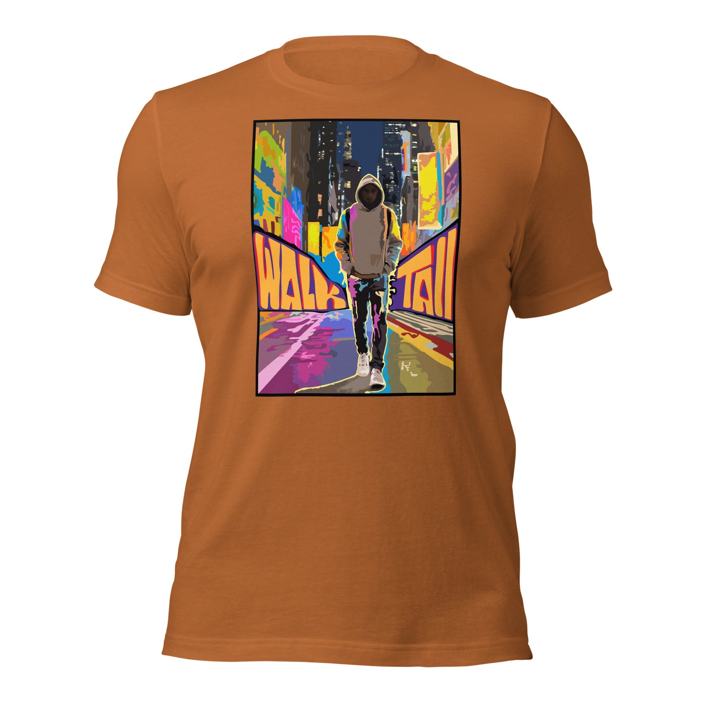 Walk Tall Unisex t-shirt