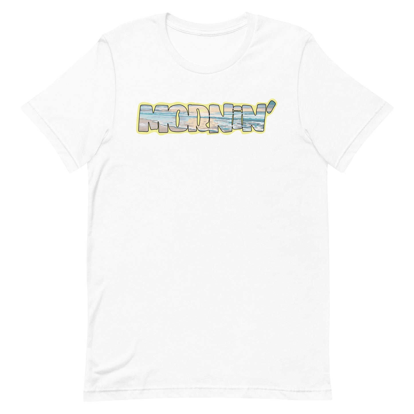 Mornin' Unisex t-shirt