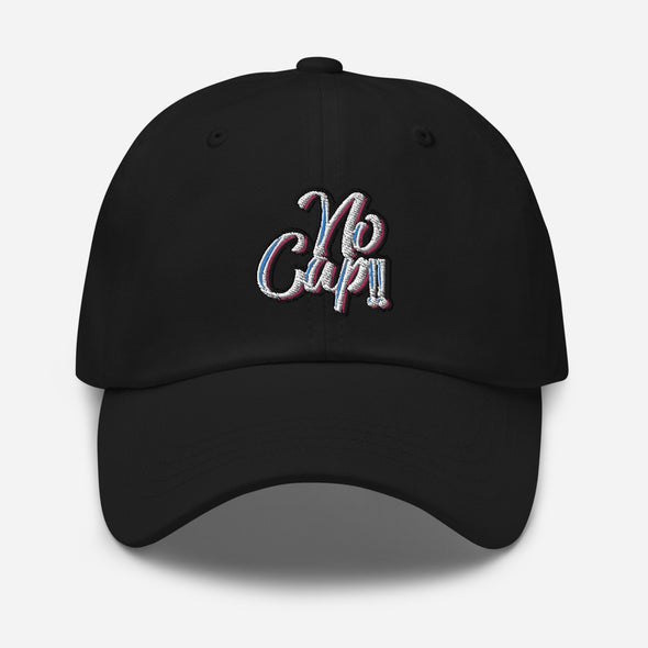 No Cap!!! Dad hat