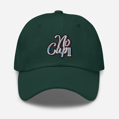 No Cap!!! Dad hat