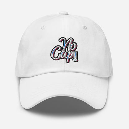 No Cap!!! Dad hat