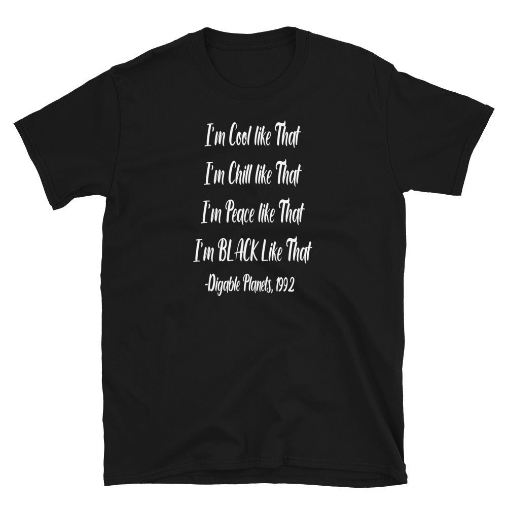 Cool like dat Short-Sleeve Unisex T-Shirt (white design)