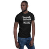 Young & Gifted & Black & Ready Unisex T-Shirt