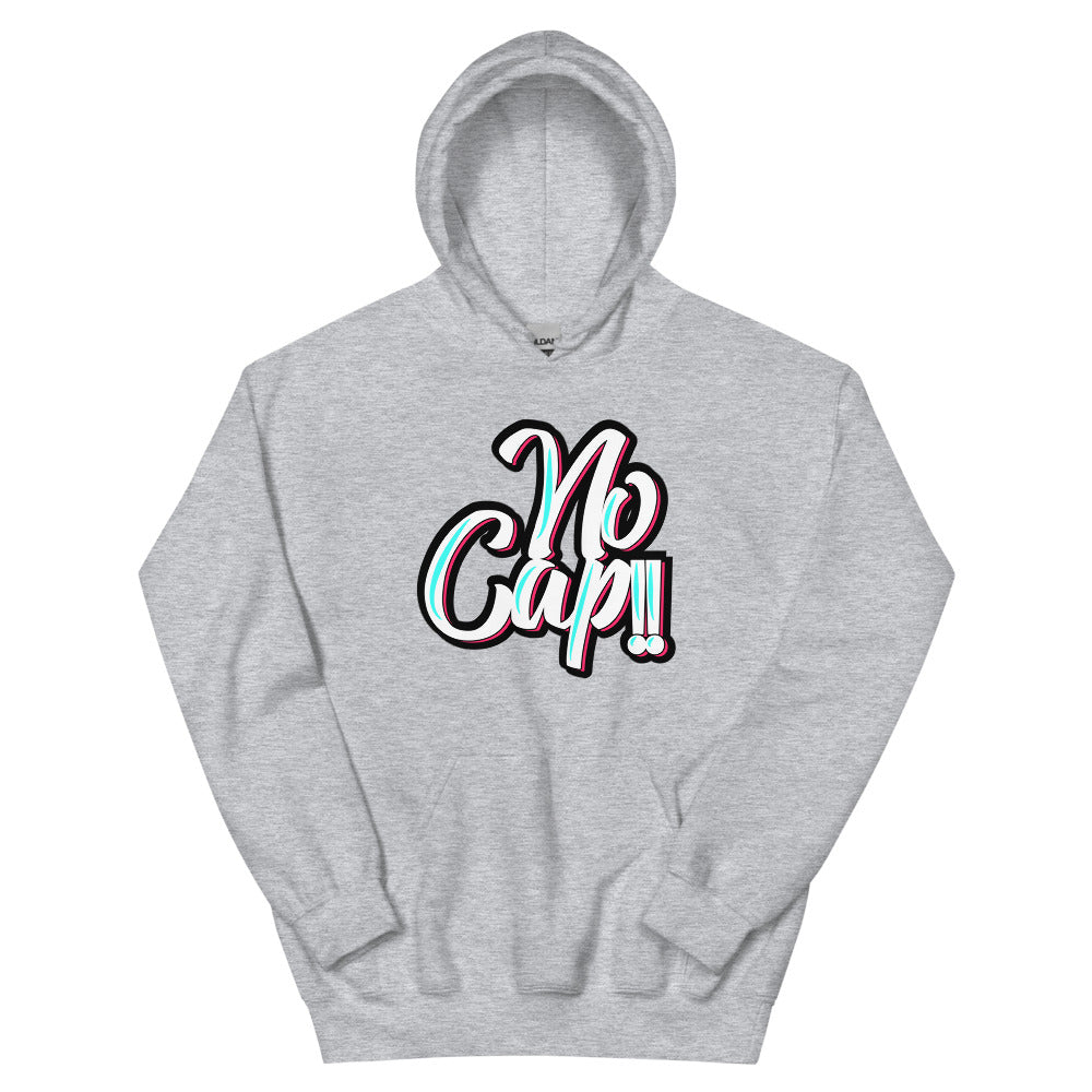 No Cap!!! Unisex Hoodie