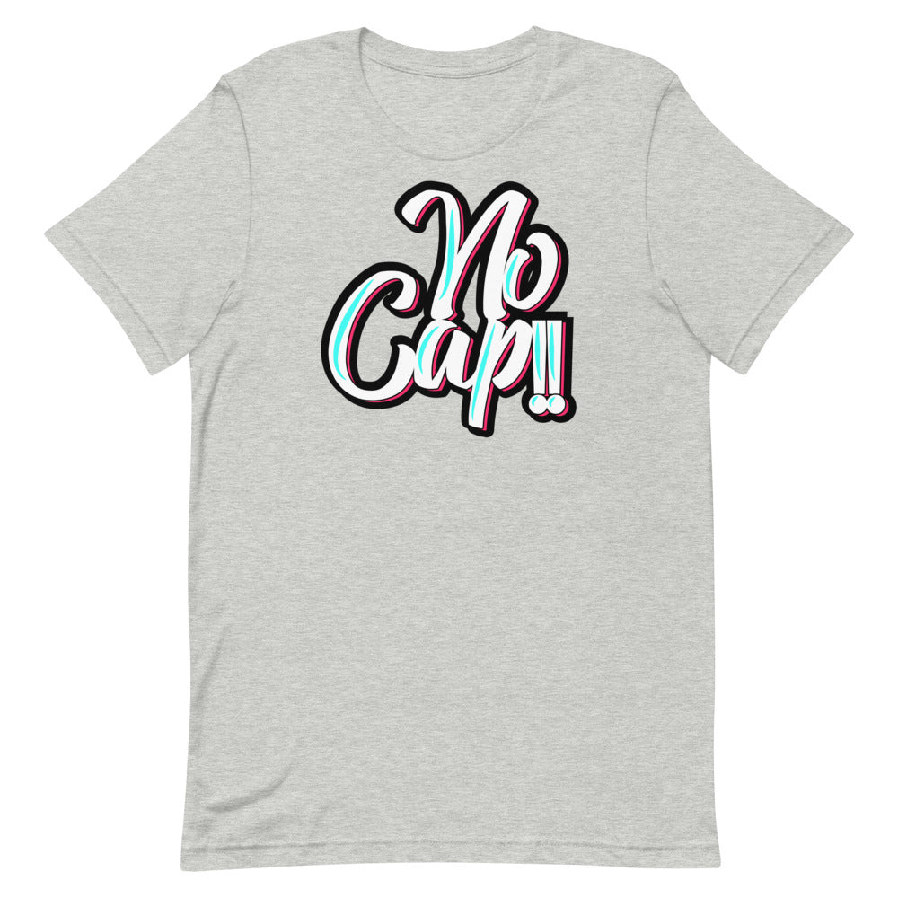 No Cap!!! Short-sleeve unisex t-shirt