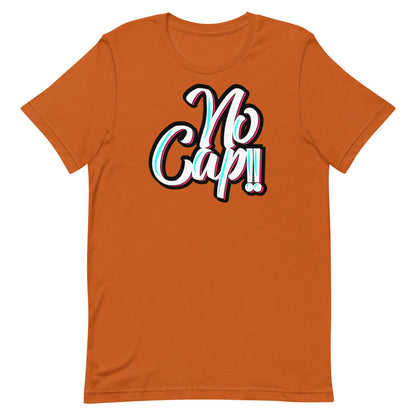 No Cap!!! Short-sleeve unisex t-shirt