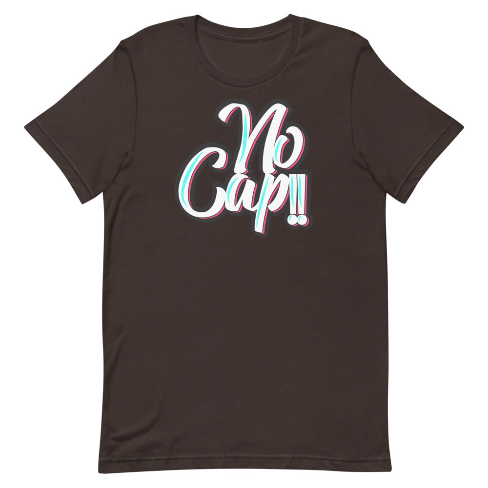 No Cap!!! Short-sleeve unisex t-shirt